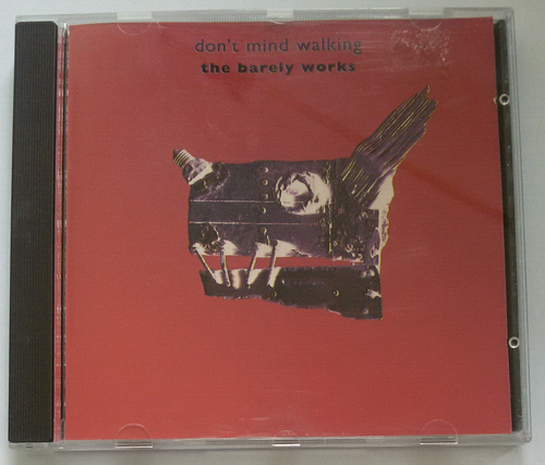 The Barely Works: Don't Mind Walking