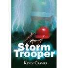 Storm Trooper by Kevin Cramer (Paperback / softback, 2001)