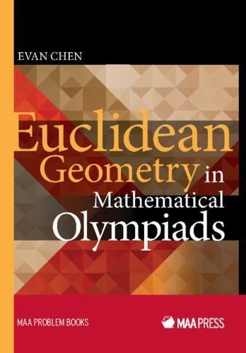 Euclidean Geometry In Mathematical Olympiads (MAA) By Evan Chen - Very Good