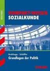 Kompakt-Wissen Realschule - Sozialkunde - Grundlagen der Politik von Fritz Schäfer und Kai Brakhage (2011, Taschenbuch)