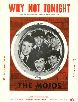 The Mojos : Why Not Tonight : original UK 60s Sheet Music BEAT 1964