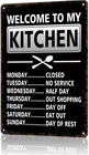 Funny Signs Welcome To My Kitchen Tin Sign Vintage Metal Signs, 8 x 12 Inch