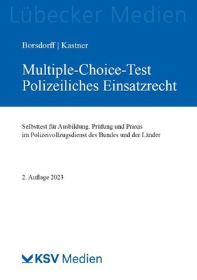 Multiple-Choice-Test Polizeiliches Einsatzrecht, Anke Borsdorff