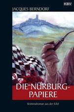 Die Nürburg-Papiere: Der 20. Siggi-Baumiester-Krimi: Kriminalroman aus der Eifel