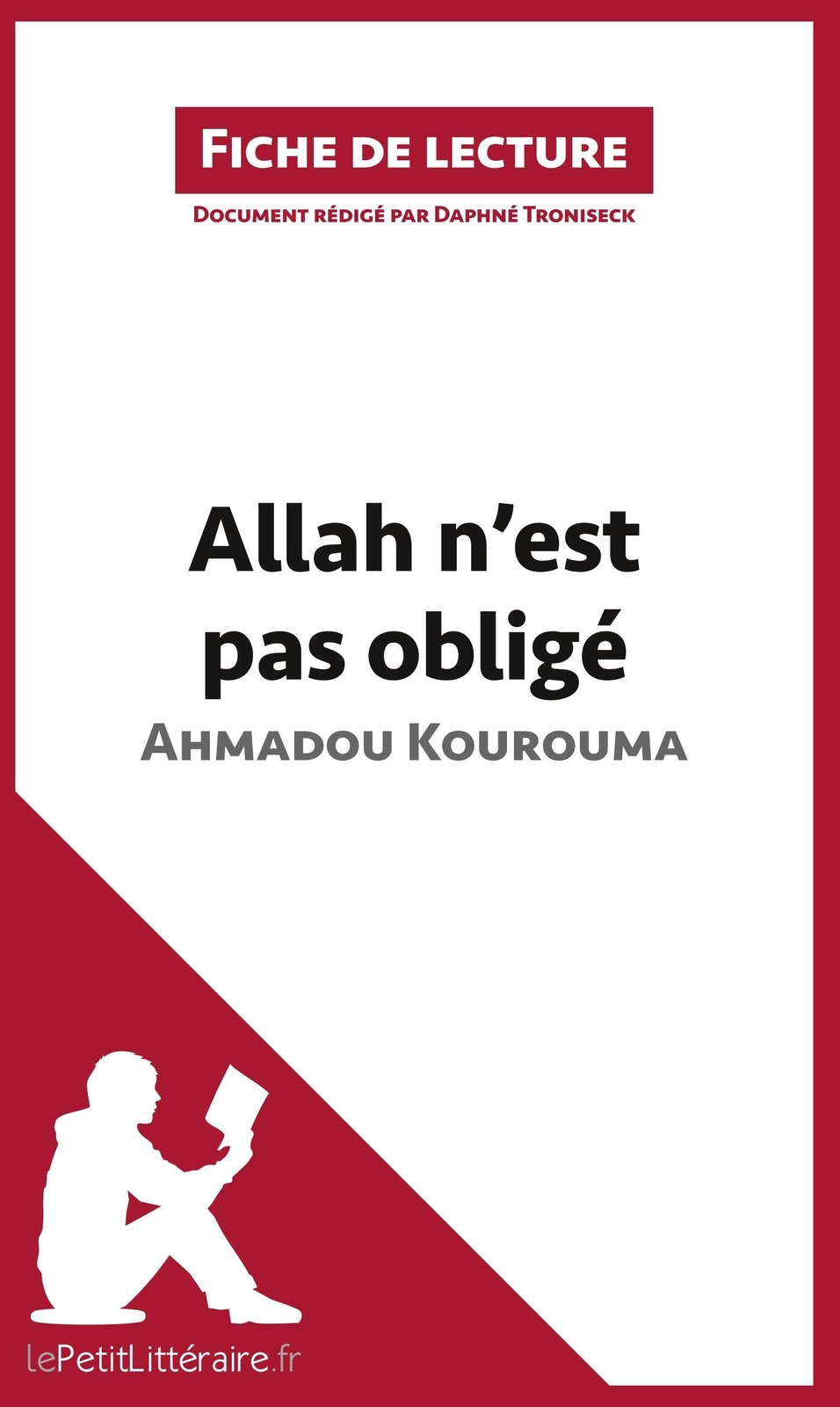 Thumbnail - Allah N'est Pas Obligé D'ahmadou Kourouma (fiche De Lecture) Troniseck