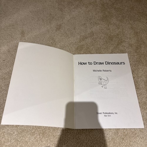 How to Draw Dinosaurs Book Michelle Roberts Dover Book 1985 Prehistoric Animals - Picture 7 of 14