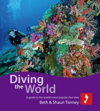 Diving the World Paperback Beth and Shaun Tierney