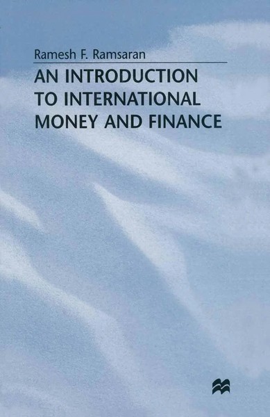 Ramesh Ramsaran | An Introduction To International Money And Finance | Buch-image