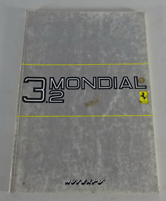 Operating Instructions / Manual Reprint Ferrari 3.2 Mondial / 3.2 Mondial Cabrio
