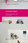 Culture First! (2011, Taschenbuch)