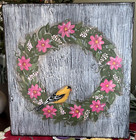 *~* Hand Painted Yellow Finch *~* Wreath *~* Flowers *~* Reclaimed Wood