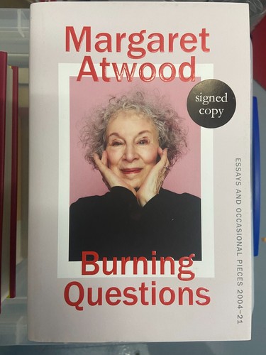 SIGNED - MARGARET ATWOOD - BURNING QUESTIONS - NEW HARDCOVER