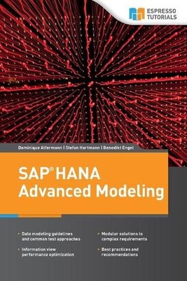 Stefan Hartmann Benedikt Engel Dominiqu SAP HANA Advanc (Paperback) (UK IMPORT)