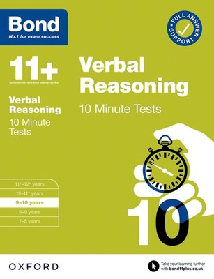 Bond 11+: Bond 11+ 10 Minute Tests Verbal Reasoning 9-10 years (Bond: 10 Min...