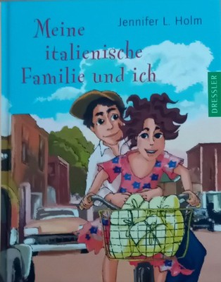 Neu   Meine italienische Familie und ich von Jennifer L. Holm 2007/Dressler