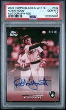 2024 Topps Black and White - Robin Yount Red Auto /10 SSP Brewers PSA 10 GEM MT