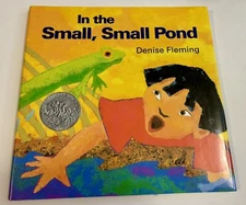 SIGNED w/sketch! In The Small, Small Pond by Denise Fleming (HC) Caldecott Honor