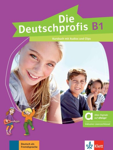 Die Deutschprofis B1 - Hybride Ausgabe allango. Kursbuch mit Audios und Clips