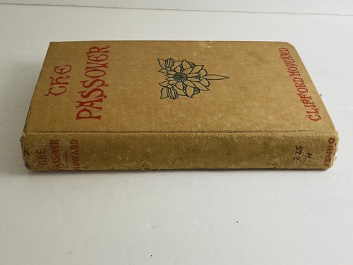 The Passover ( An Interpretation) 1910 Clifford Howard Original Hardcover Ex LBY - Bild 3 von 14