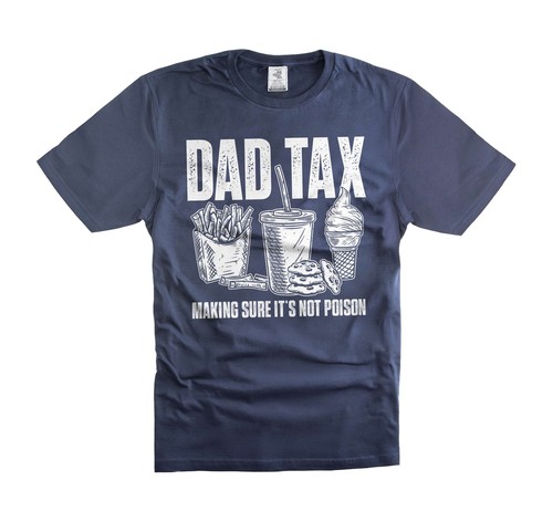 Dad Tax Shirt making sure it's not poison shirt funny dad shirt father's day Tee - Picture 3 of 8