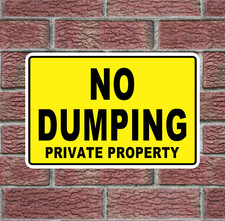 NO DUMPING PRIVATE PROPERTY Metal Sign 12x18 for Street Road Retail Parking Lot