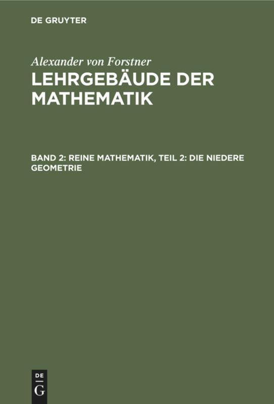 Alexander Von Forstner | Reine Mathematik, Teil 2: Die Niedere