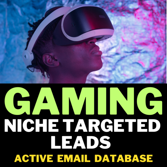 Gaming Niche Targeted Leads Target Email List Worldwide Email Database Gaming Niche Targeted Leads Target Email List Worldwide Email Database