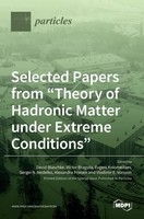 Selected Papers From Theory Of Hadronic Matter Under Extreme Conditions | Buch