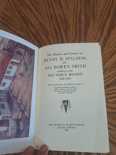 Diaries & Letters of Henry H. Spalding & Asa Bowen Smith...Nez Perce Mission - Picture 2 of 4