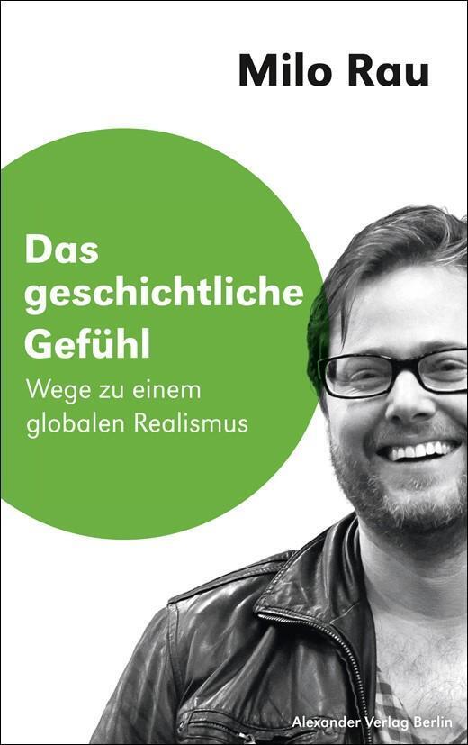 Thumbnail - Das Geschichtliche Gefühl | Wege Zu Einem Globalen Realismus | Milo