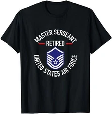 Min NEW LIMITED Master Sergeant Retired United States Air Force Military T-Shirt