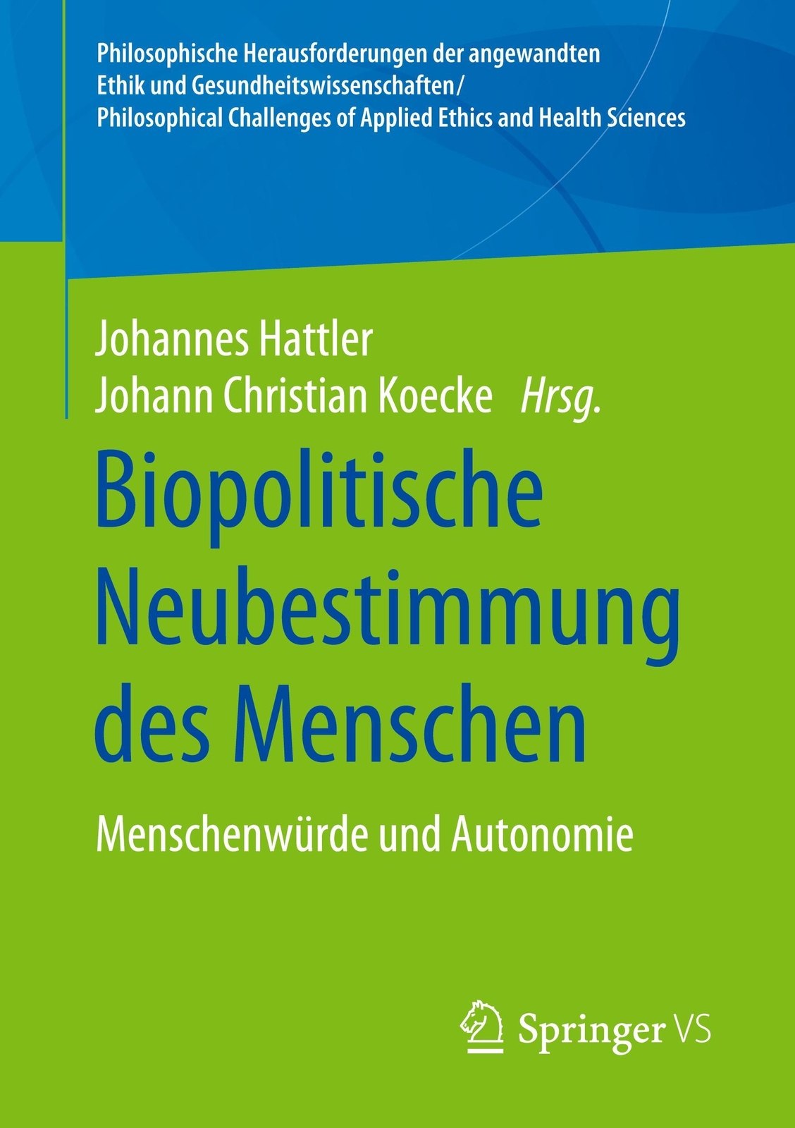 Biopolitische Neubestimmung Des Menschen, Johannes Hattler