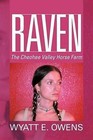 Raven: Cheohee Valley Hors by Wyatt E Owens (Paperback / softback, 2012)