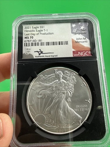 2021 SILVER EAGLE NGC MS70 MERCANTI SIGNED LAST DAY OF PRODUCTION LDP TYPE 1