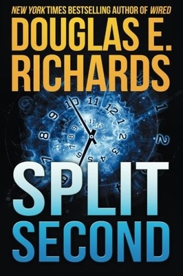 SPLIT SECOND By Douglas E. Richards **Mint Condition**