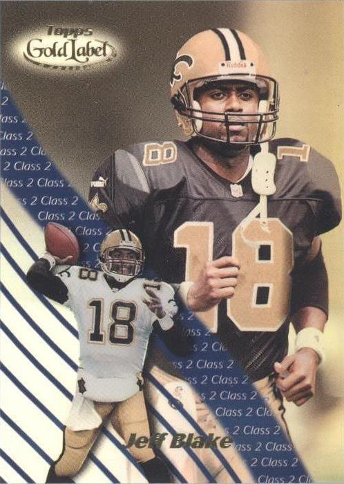 2000 Topps Gold Label Jeff Blake #63 - 1 of 2