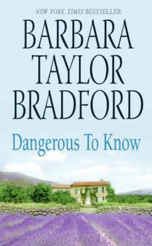 Dangerous to Know by Bradford, Barbara Taylor - Foto 1 di 1