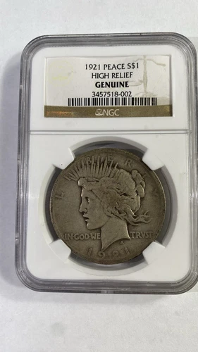 1921 Peace Dollar High Relief, Key Date, NGC GENUINE 1,006,473 Minted EXACT COIN