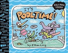 BALLOON TOONS: POOLTIME By Ethan Long - Hardcover **Mint Condition**