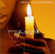 Will Downing And Gerald Albright –  Pleasures Of The Night  -   New   CD