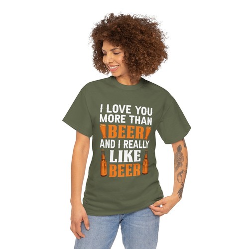 Beer Drinking Cerveza Unisex Heavy Cotton Tee T-Shirt 'I Love You More' - Picture 28 of 73