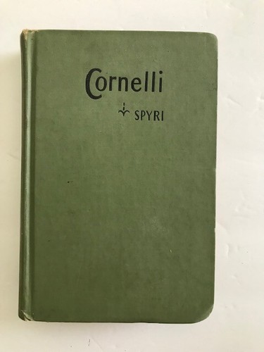 Cornelli Her Childhood by Johanna Spyri 1926 Hardcover