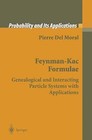 Feynman-Kac Formulae by Pierre Del Moral (Paperback, 2011)