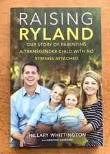 Raising Ryland: Our Story of Parenting a Transgender Child with No Strings…Book