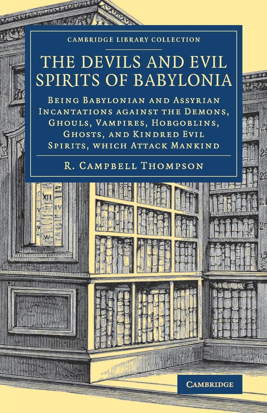 Thumbnail - The Devils And Evil Spirits Of Babylonia | Taschenbuch | Paperback |