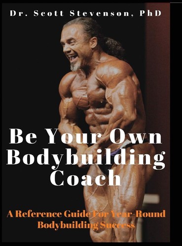 Be Your Own Bodybuilding Coach - Signed Copy 