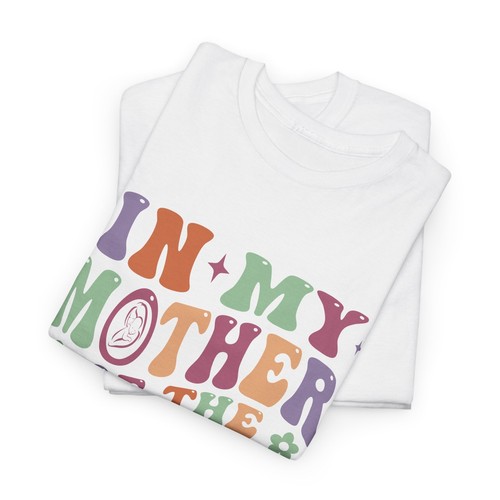 In My Mother Of The Bride Era, Fun Bridal Shower Gift, Wedding Party T-Shirt - Picture 3 of 20