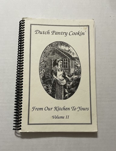 Dutch Pantry Cooking Spiral Bound Cookbook Volume 2