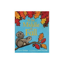 In the Middle of Fall - by Kevin Henkes (Paperback) - 