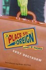 Place So Foreign and Eight More by Cory Doctorow (Paperback, 2003)